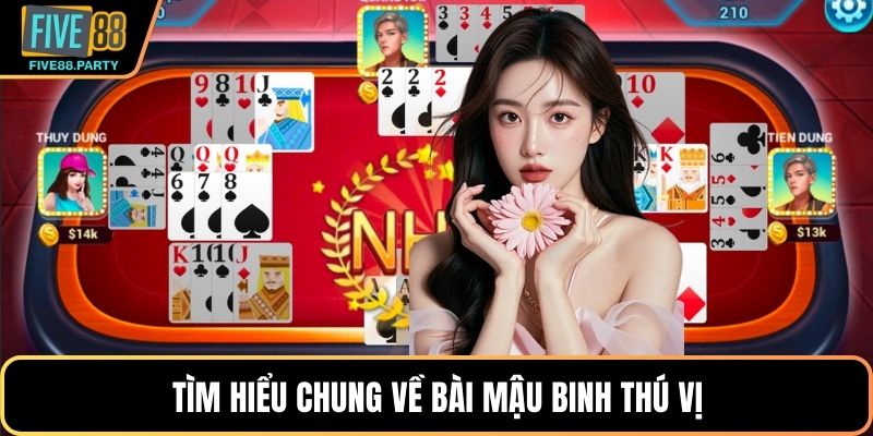 Tìm hiểu chung về Bài Mậu Binh thú vị