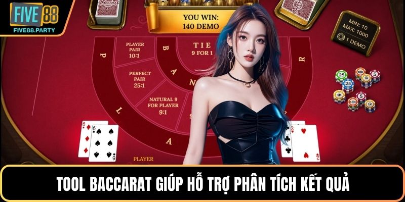 Tool Baccarat giúp hỗ trợ phân tích kết quả