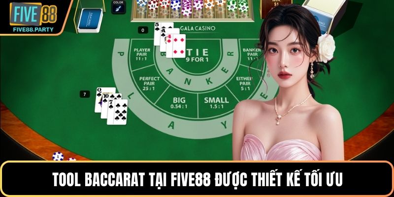 Tool Baccarat tại Five88 được thiết kế tối ưu